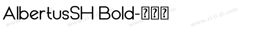 AlbertusSH Bold字体转换